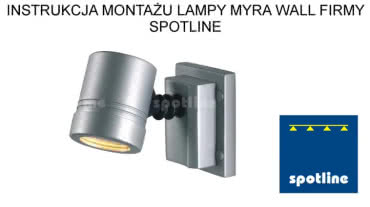 Instrukcja montażu oprawy Myra Wall