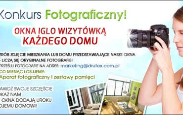 Konkurs fotograficzny firmy DRUTEX
