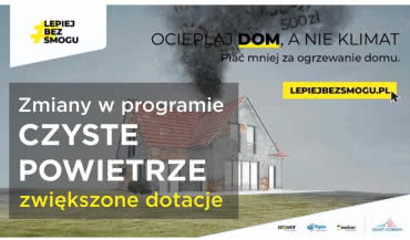 Czyste Powietrze 2023 - zwiększone dofinansowanie
